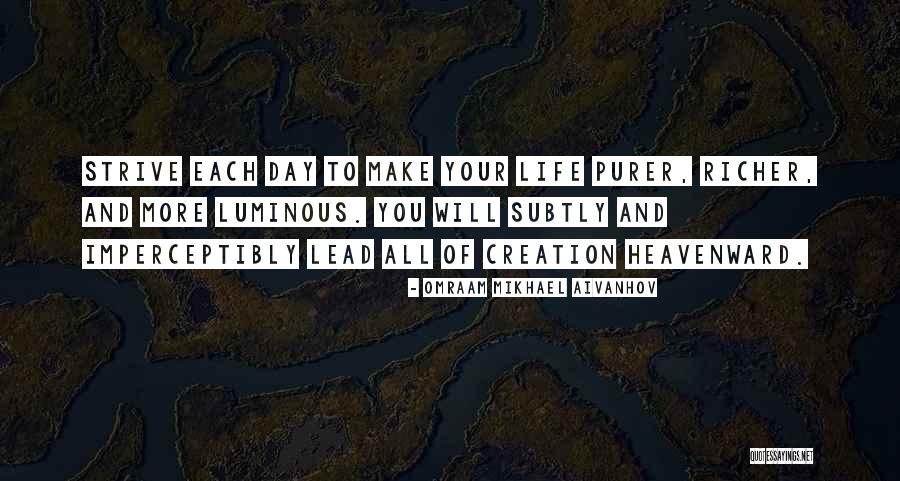 Omraam Aivanhov Quotes By Omraam Mikhael Aivanhov Omraam Aivanhov Quotes By Omraam Mikhael Aivanhov