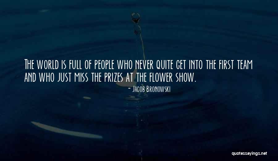 Omul Din Quotes By Jacob Bronowski Omul Din Quotes By Jacob Bronowski