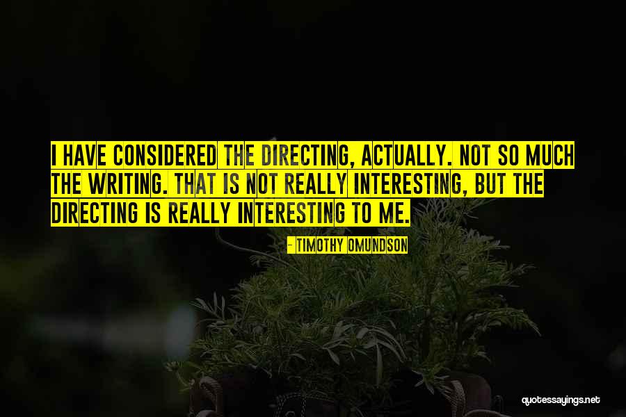 Omundson Quotes By Timothy Omundson Omundson Quotes By Timothy Omundson