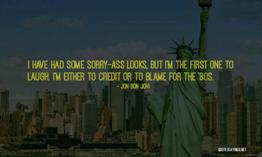 Omuz Silkmek Quotes By Jon Bon Jovi Omuz Silkmek Quotes By Jon Bon Jovi
