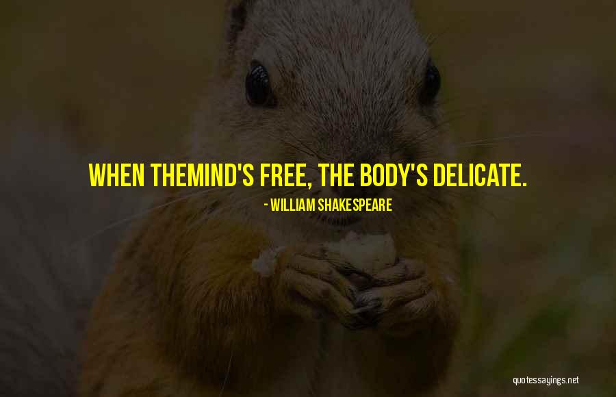 Omuz Silkmek Quotes By William Shakespeare Omuz Silkmek Quotes By William Shakespeare