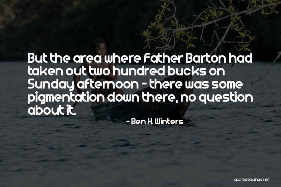 Omuzumda Aglayan Bir Sen Sozleri Quotes By Ben H. Winters Omuzumda Aglayan Bir Sen Sozleri Quotes By Ben H. Winters