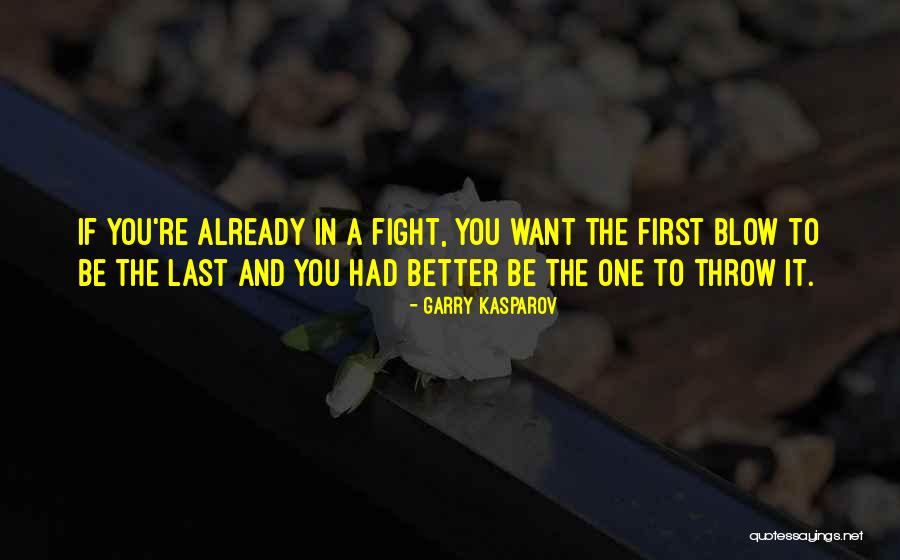 Omwillen Quotes By Garry Kasparov Omwillen Quotes By Garry Kasparov