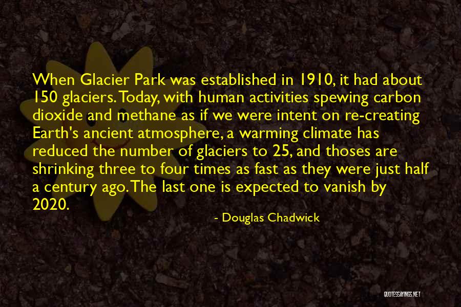 On 2020 Quotes By Douglas Chadwick On 2020 Quotes By Douglas Chadwick