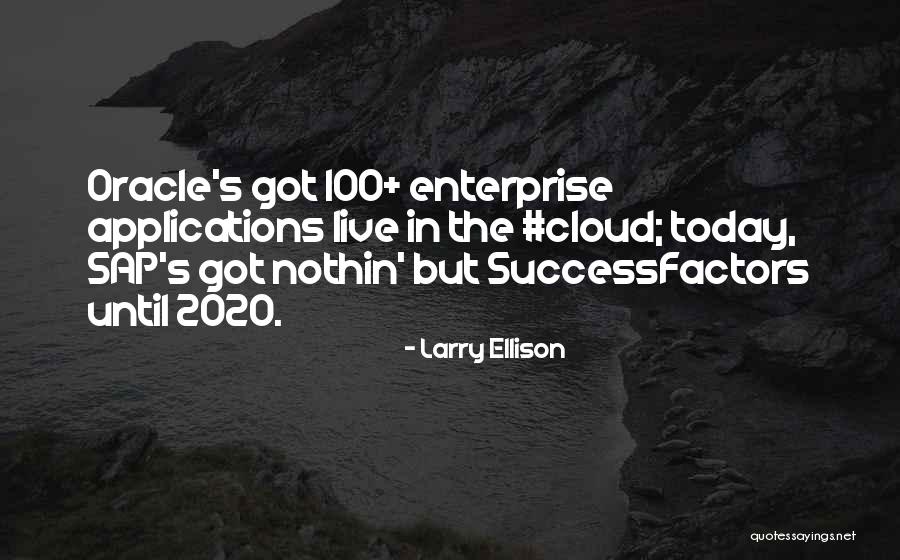 On 2020 Quotes By Larry Ellison On 2020 Quotes By Larry Ellison