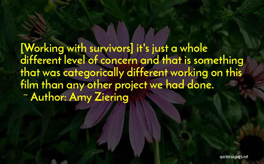 On A Different Level Quotes By Amy Ziering