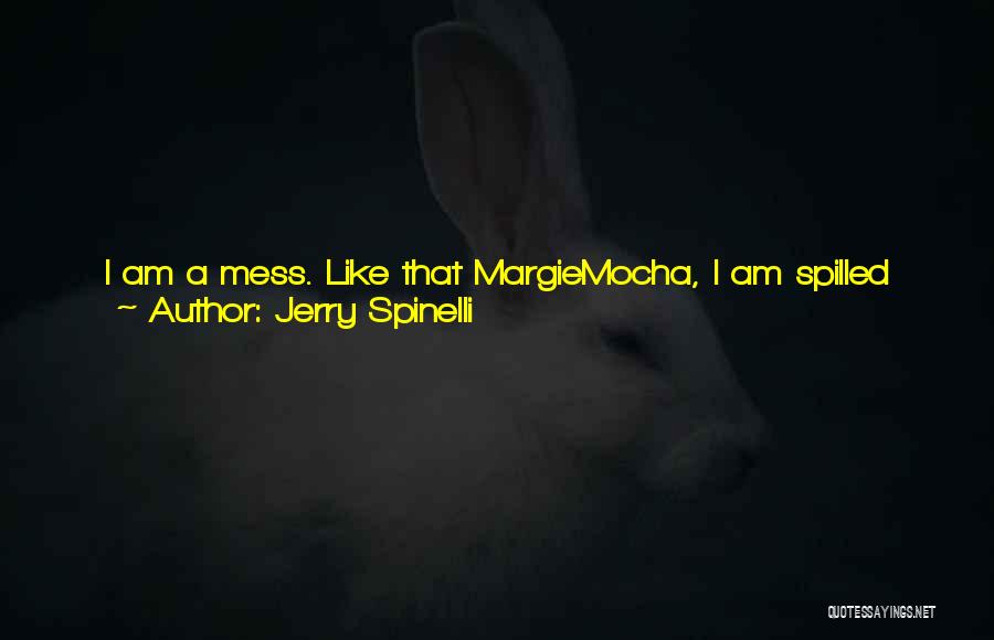 On A Roll Quotes By Jerry Spinelli