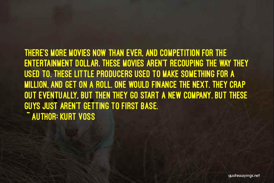 On A Roll Quotes By Kurt Voss