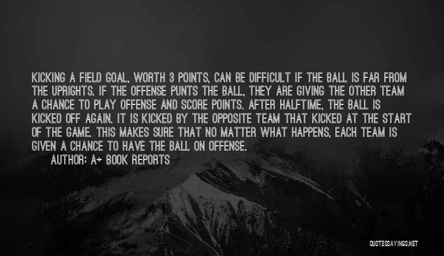 On And Off The Field Quotes By A+ Book Reports