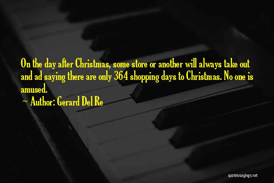 On Christmas Day Quotes By Gerard Del Re