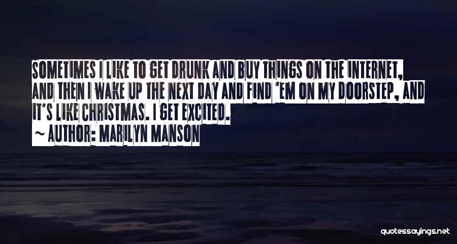 On Christmas Day Quotes By Marilyn Manson