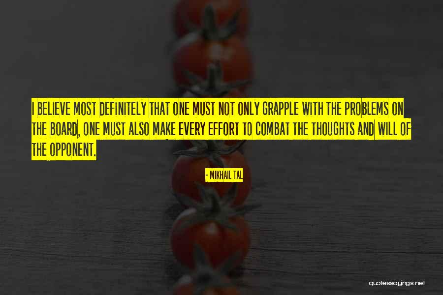 On Combat Quotes By Mikhail Tal On Combat Quotes By Mikhail Tal
