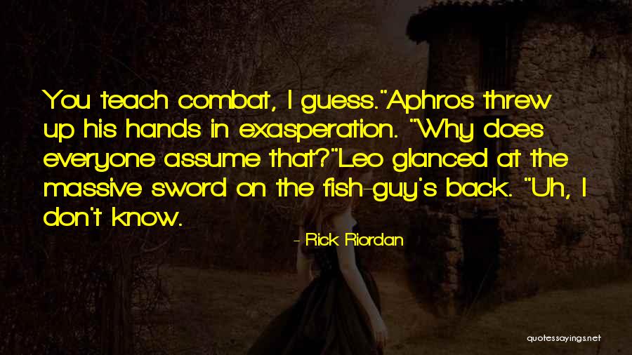 On Combat Quotes By Rick Riordan On Combat Quotes By Rick Riordan