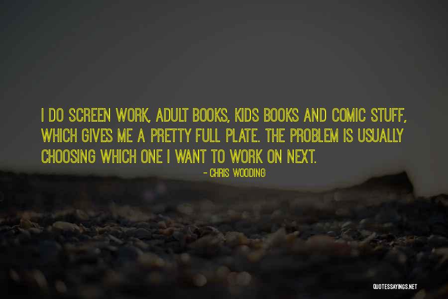 On Comic Books Quotes By Chris Wooding On Comic Books Quotes By Chris Wooding