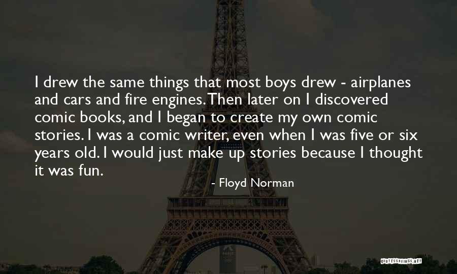 On Comic Books Quotes By Floyd Norman On Comic Books Quotes By Floyd Norman