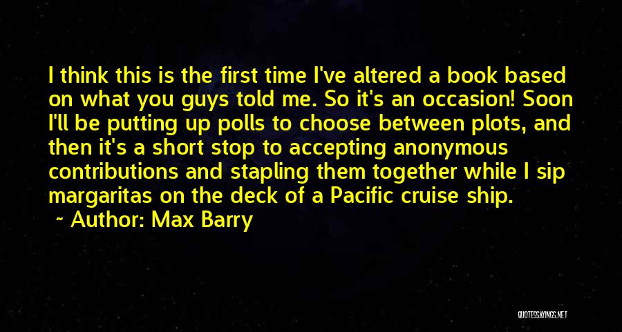 On Deck Quotes By Max Barry