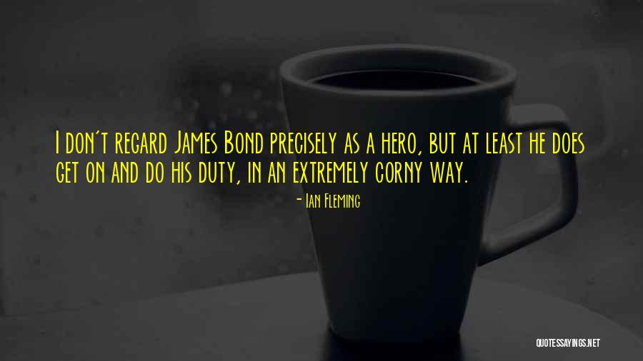 On Duty Quotes By Ian Fleming On Duty Quotes By Ian Fleming