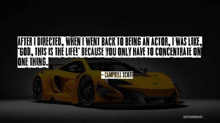 On God Quotes By Campbell Scott On God Quotes By Campbell Scott