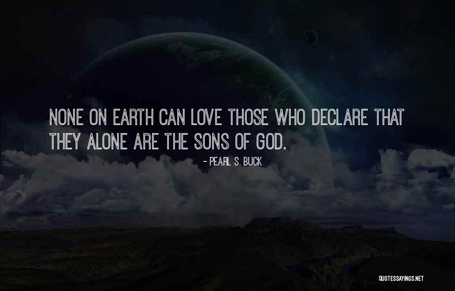 On God Quotes By Pearl S. Buck On God Quotes By Pearl S. Buck