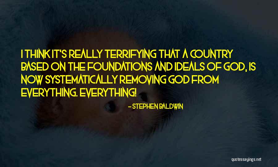 On God Quotes By Stephen Baldwin On God Quotes By Stephen Baldwin