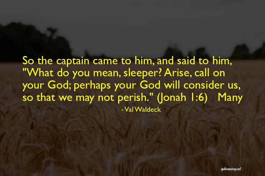 On God Quotes By Val Waldeck On God Quotes By Val Waldeck