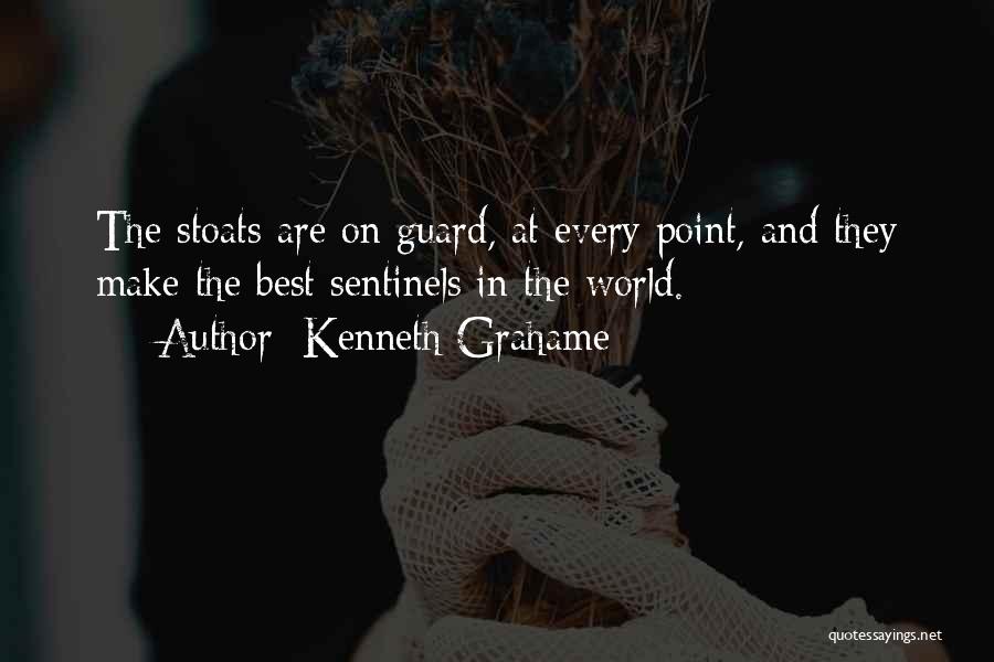 On Guard Quotes By Kenneth Grahame