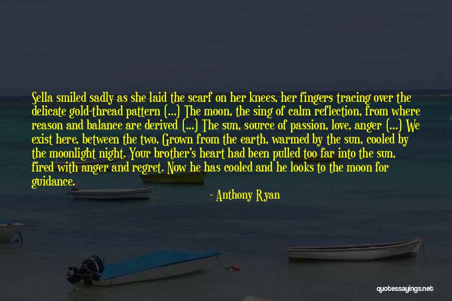 On Her Knees Quotes By Anthony Ryan