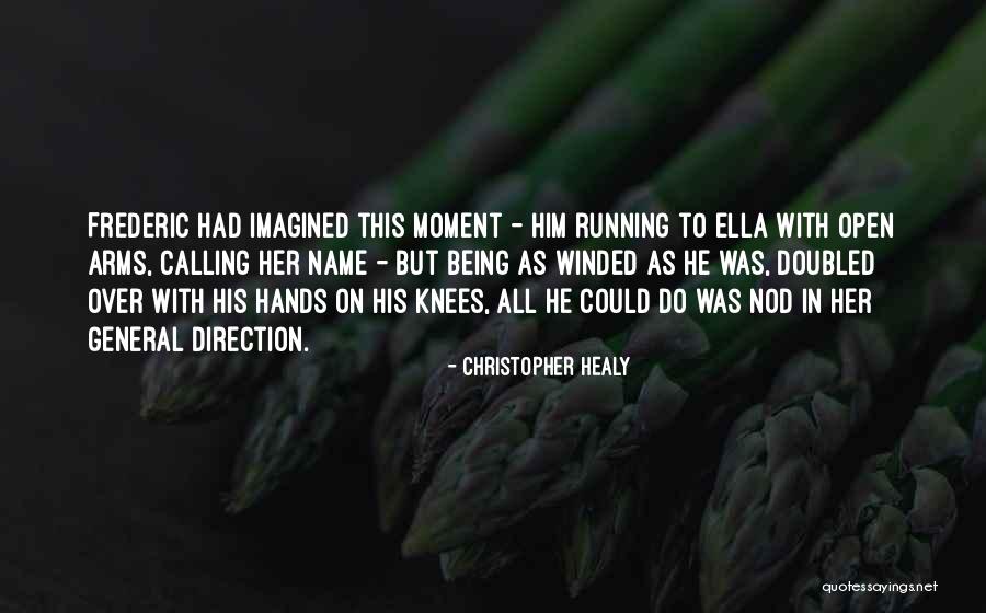 On Her Knees Quotes By Christopher Healy