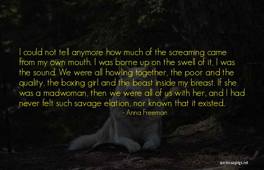 On Her Own Quotes By Anna Freeman On Her Own Quotes By Anna Freeman