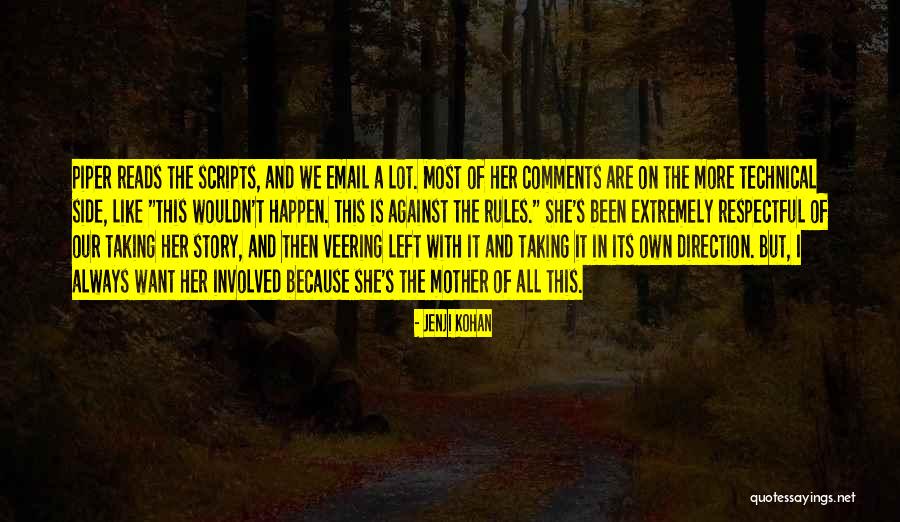 On Her Own Quotes By Jenji Kohan On Her Own Quotes By Jenji Kohan