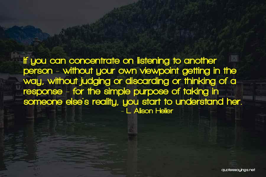 On Her Own Quotes By L. Alison Heller On Her Own Quotes By L. Alison Heller