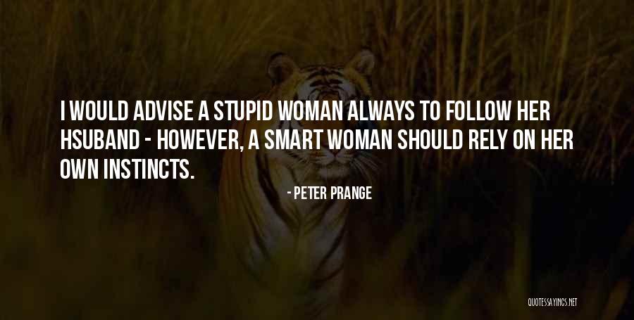 On Her Own Quotes By Peter Prange On Her Own Quotes By Peter Prange
