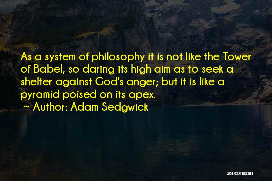 On High Quotes By Adam Sedgwick