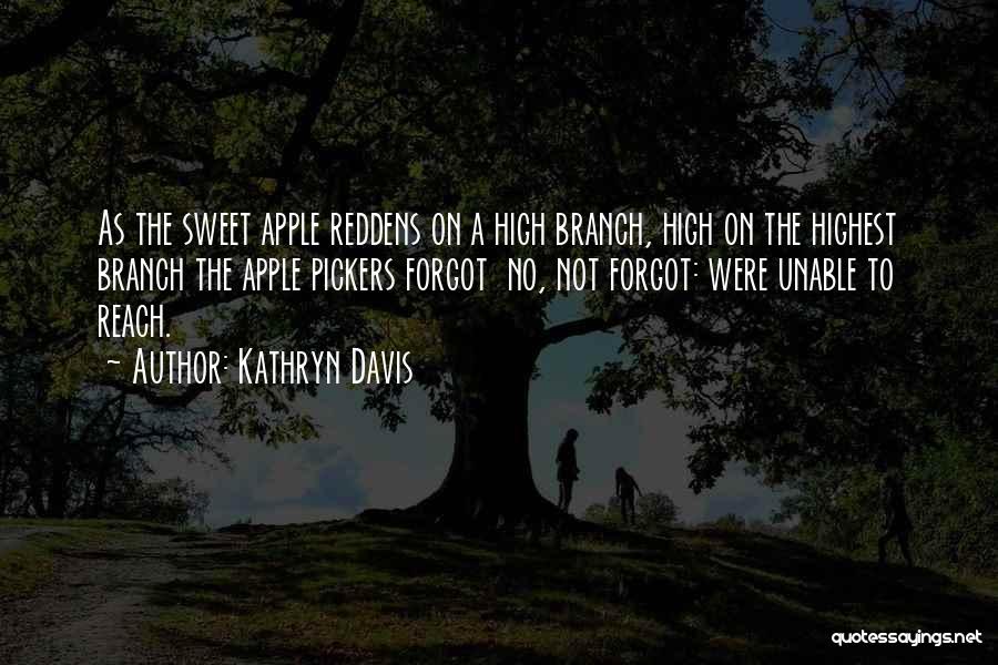 On High Quotes By Kathryn Davis