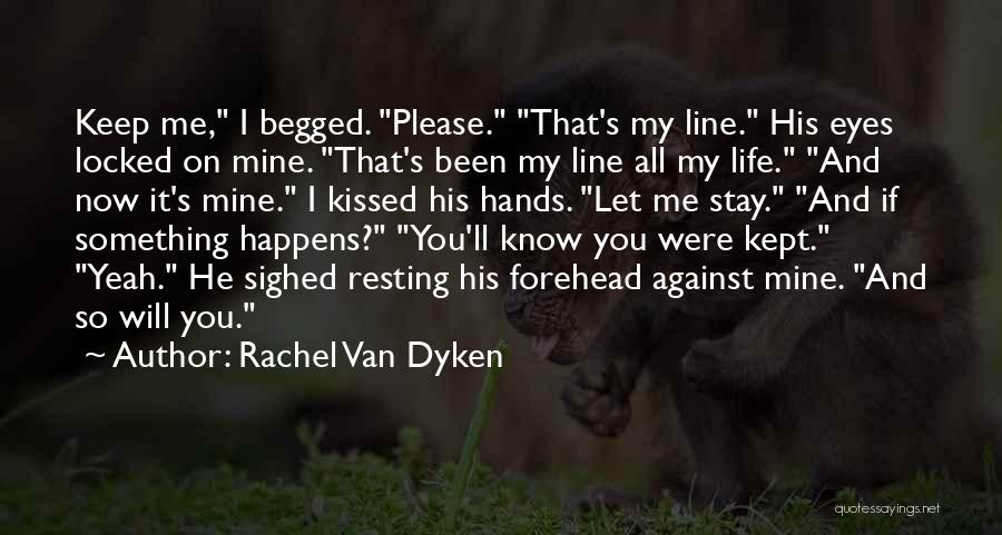 On His Eyes Quotes By Rachel Van Dyken