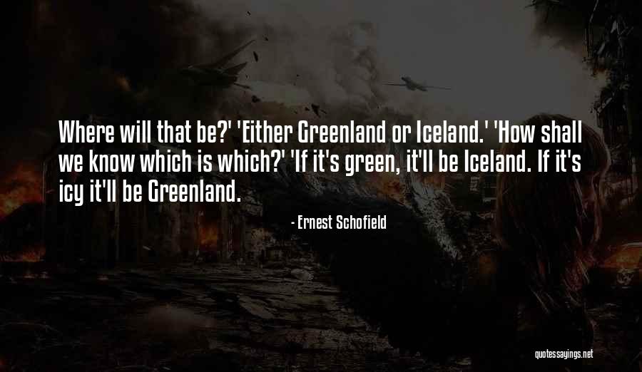 On Iceland Quotes By Ernest Schofield On Iceland Quotes By Ernest Schofield