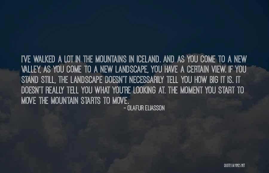 On Iceland Quotes By Olafur Eliasson On Iceland Quotes By Olafur Eliasson
