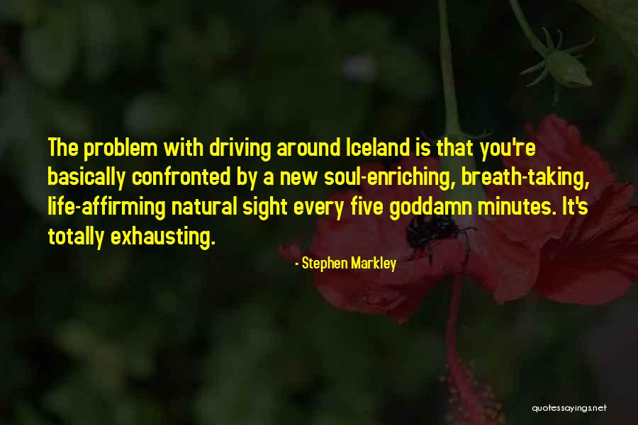 On Iceland Quotes By Stephen Markley On Iceland Quotes By Stephen Markley