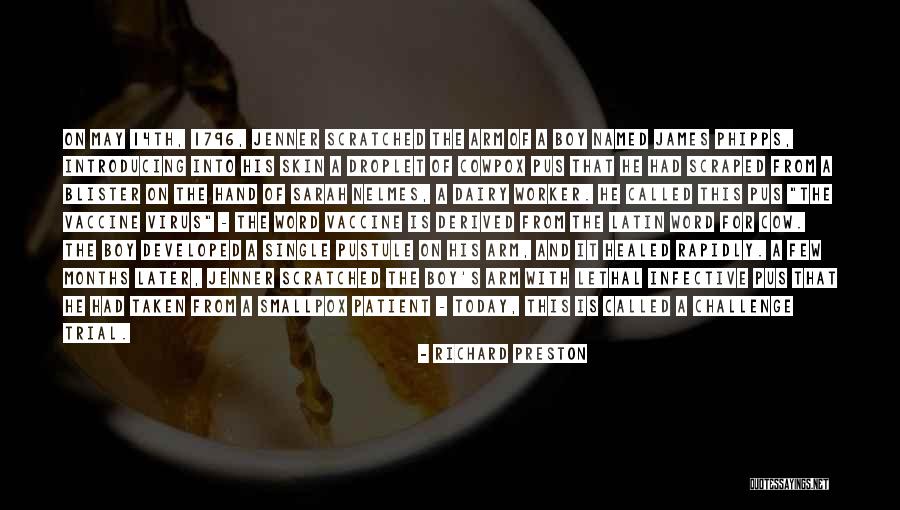On Immunity Quotes By Richard Preston On Immunity Quotes By Richard Preston