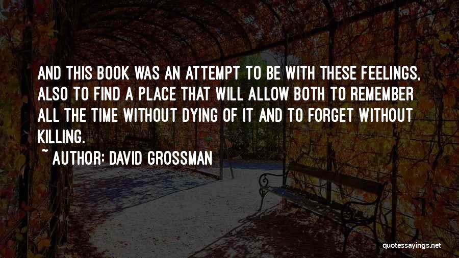 On Killing Grossman Quotes By David Grossman