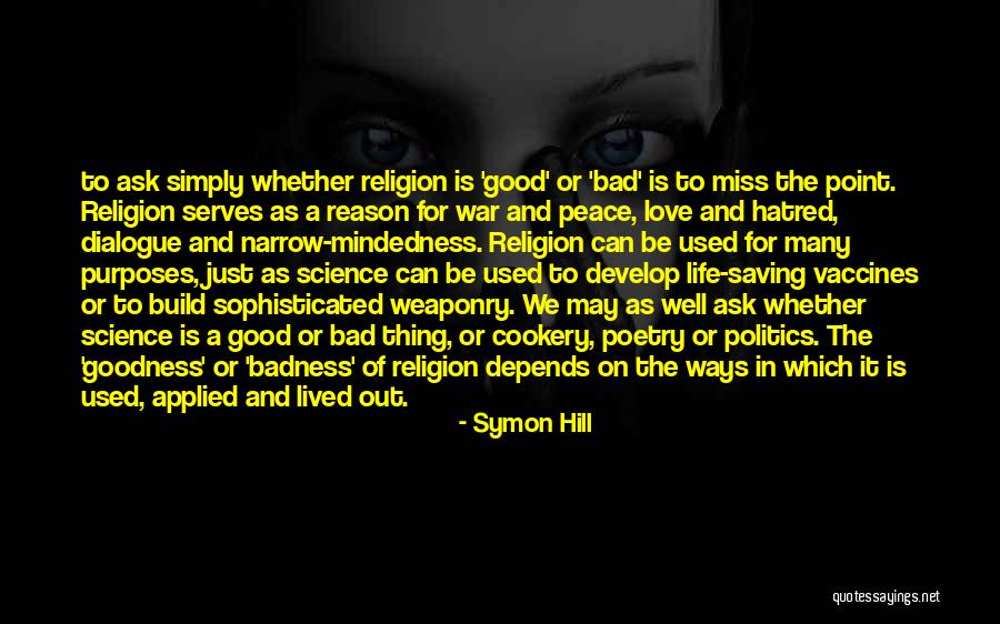On Life And Politics Quotes By Symon Hill On Life And Politics Quotes By Symon Hill