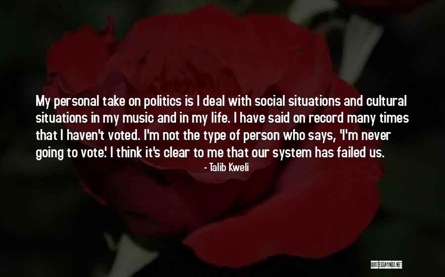 On Life And Politics Quotes By Talib Kweli On Life And Politics Quotes By Talib Kweli