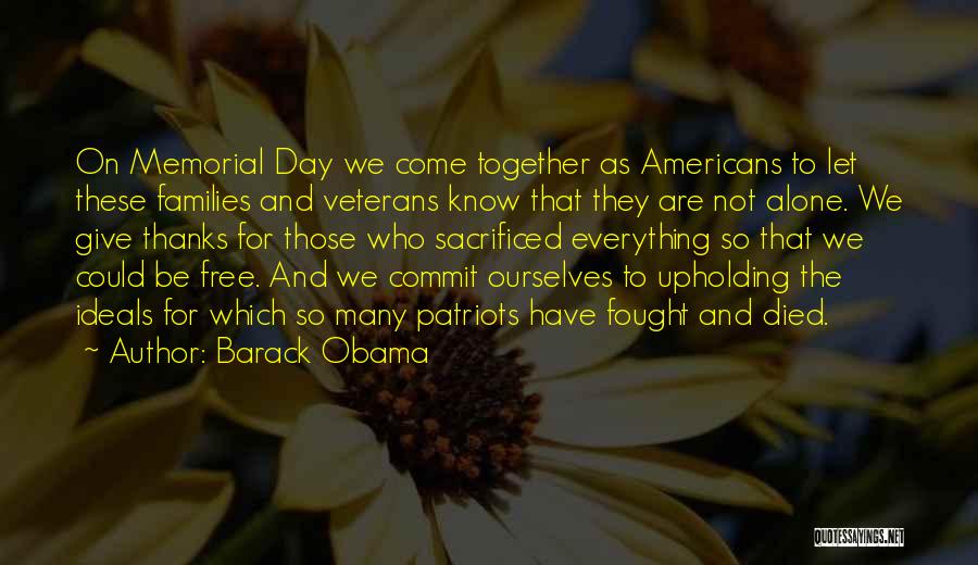 On Memorial Day Quotes By Barack Obama