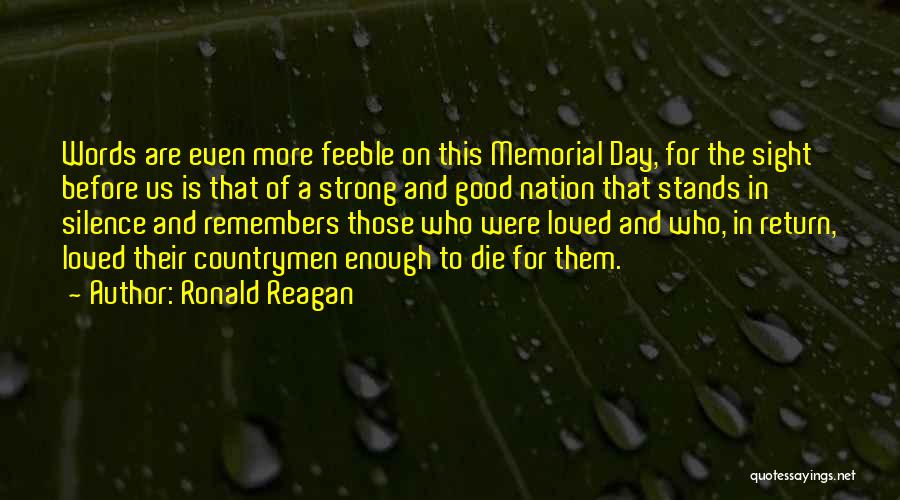 On Memorial Day Quotes By Ronald Reagan