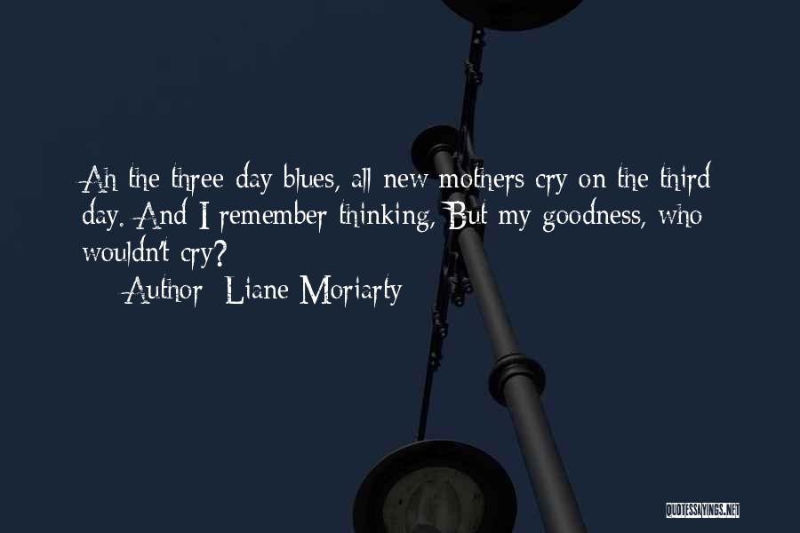 On Mothers Day Quotes By Liane Moriarty