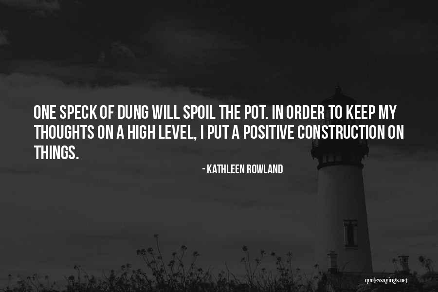 On My Level Quotes By Kathleen Rowland On My Level Quotes By Kathleen Rowland