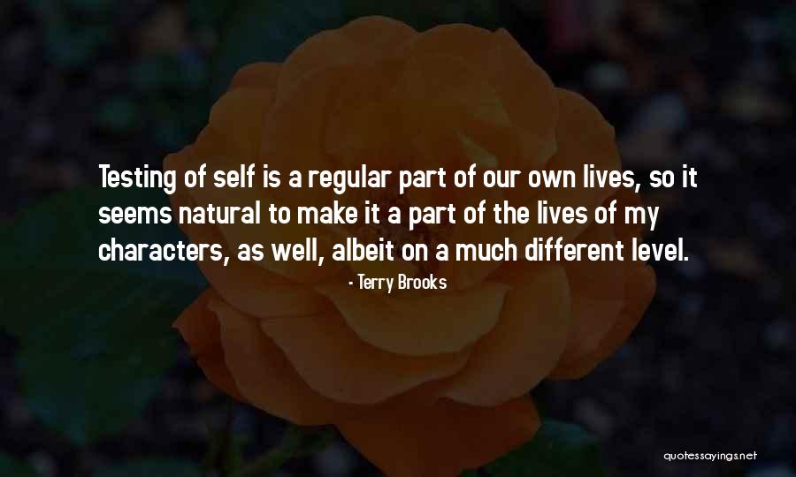 On My Level Quotes By Terry Brooks On My Level Quotes By Terry Brooks