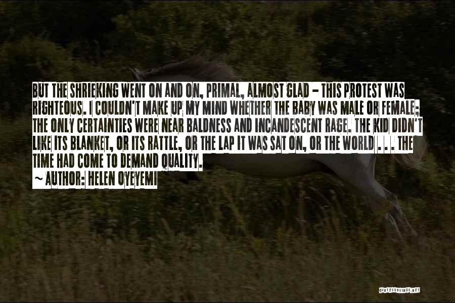 On My Mind Like Quotes By Helen Oyeyemi