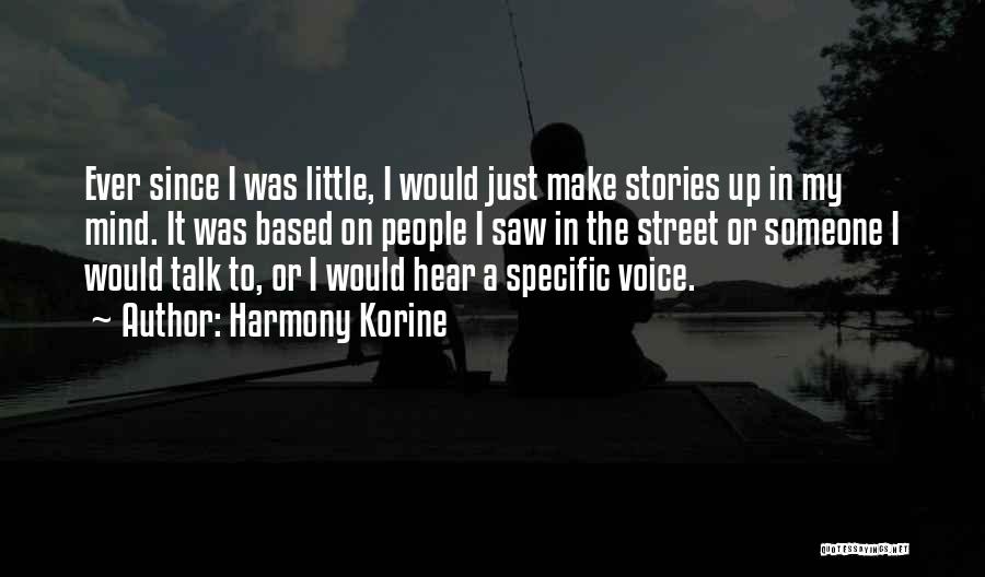 On My Mind Quotes By Harmony Korine