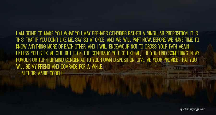 On My Own Path Quotes By Marie Corelli